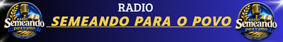 RÁDIO SEMEANDO PARA O POVO